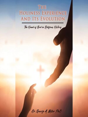 cover image of The Holiness Experience and Its Evolution